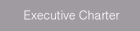 Executive Charter